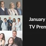 January 2018 TV Premiere Dates