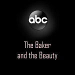 Baker and the Beauty ABC