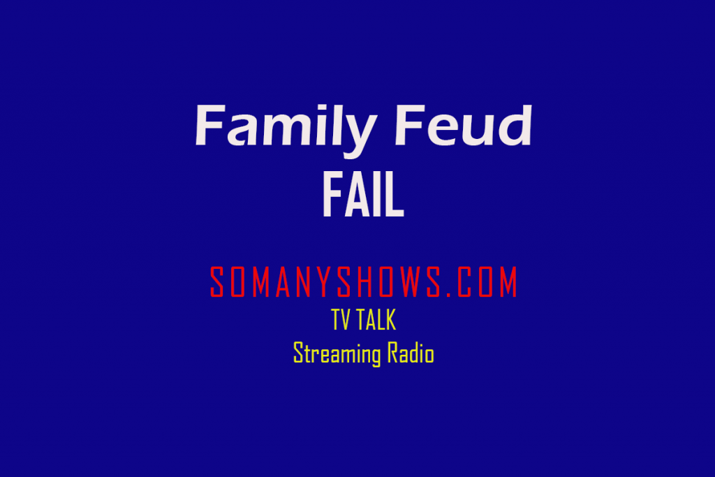 Family Feud Fail