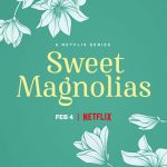Sweet Magnolias, Netflix
