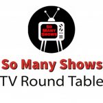 So Many Shows Logo for TV Round Table